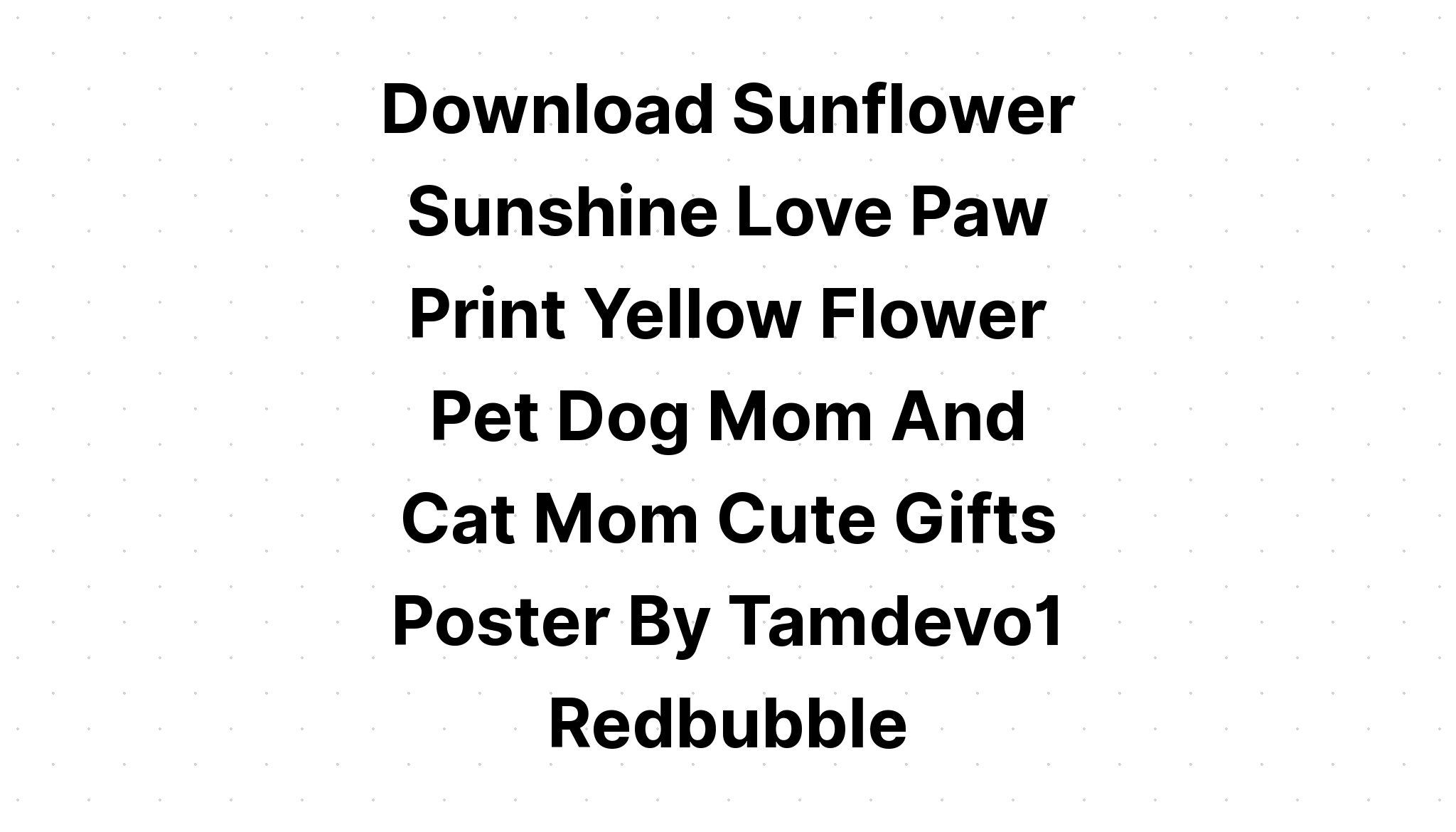 Download Sunflower Cat Dog Paw Prints Pet Lovers SVG File